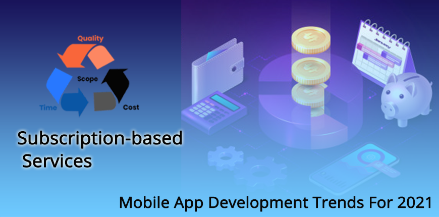 mobile app development for subscription based services